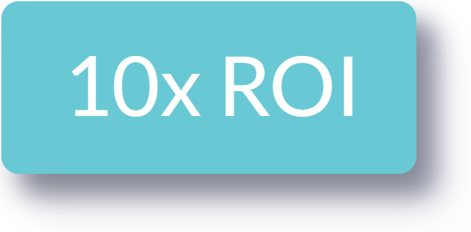 For companies with 100 or more employees. Calculate your own ROI.